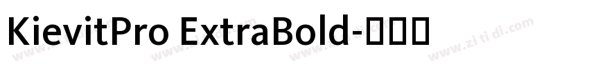 KievitPro ExtraBold字体转换